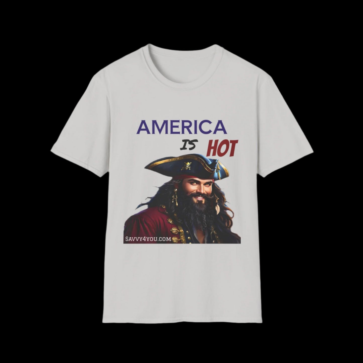 America is HOT Pirate T-Shirt for Tees Lovers, American Flag Shirt, Unisex Graphic Tee, Casual Summer Wear, Gift for Pirate Fans