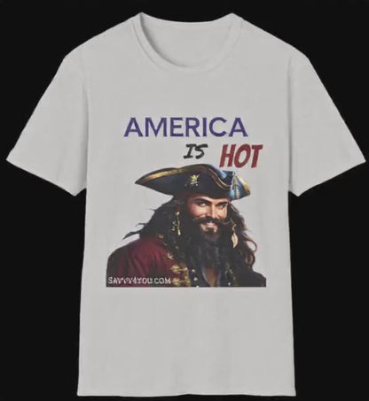 America is HOT Pirate T-Shirt for Tees Lovers, American Flag Shirt, Unisex Graphic Tee, Casual Summer Wear, Gift for Pirate Fans